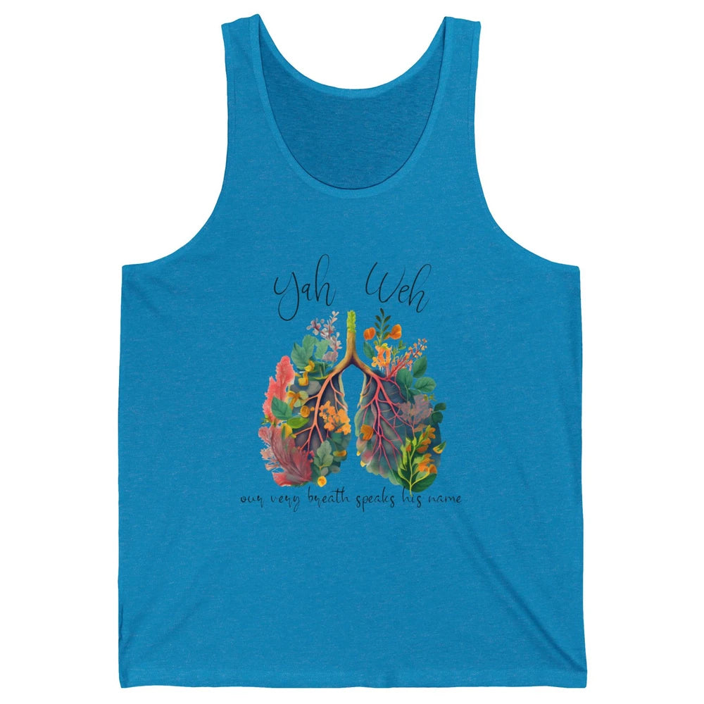 Our Very Breath Speaks His Name YHWH Christian Religious Unisex Jersey Tank