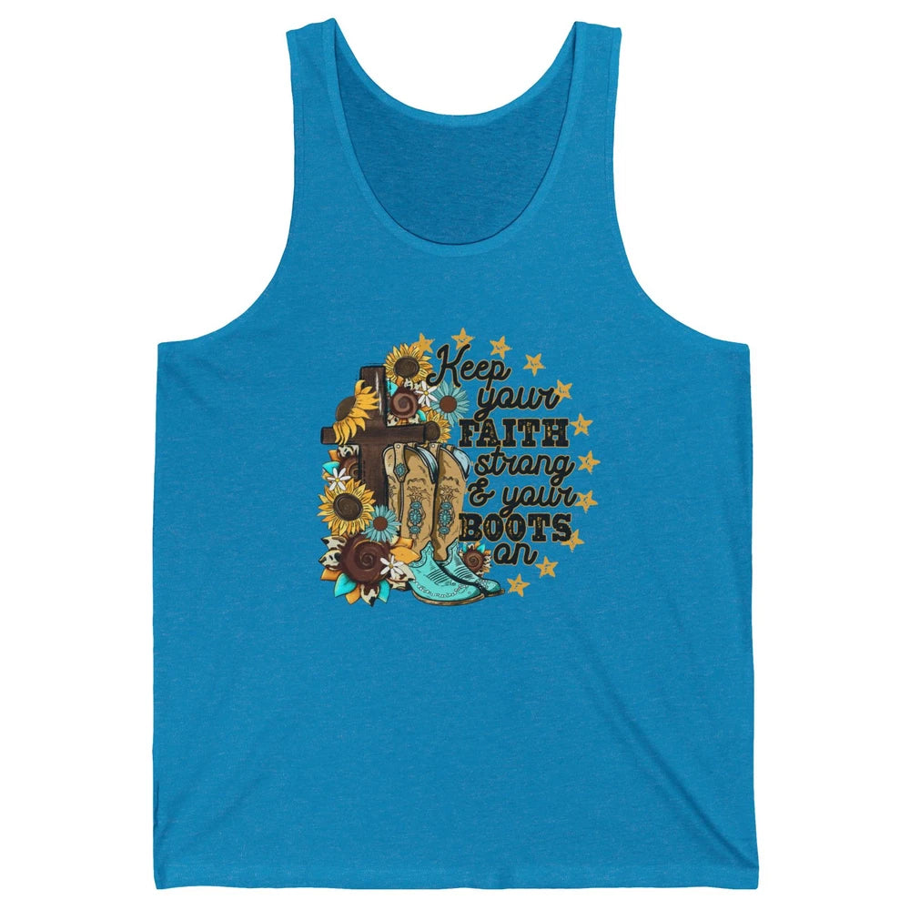 Christian Cowgirl Keep Your Faith Strong Boots On Religious Unisex Jersey Tank