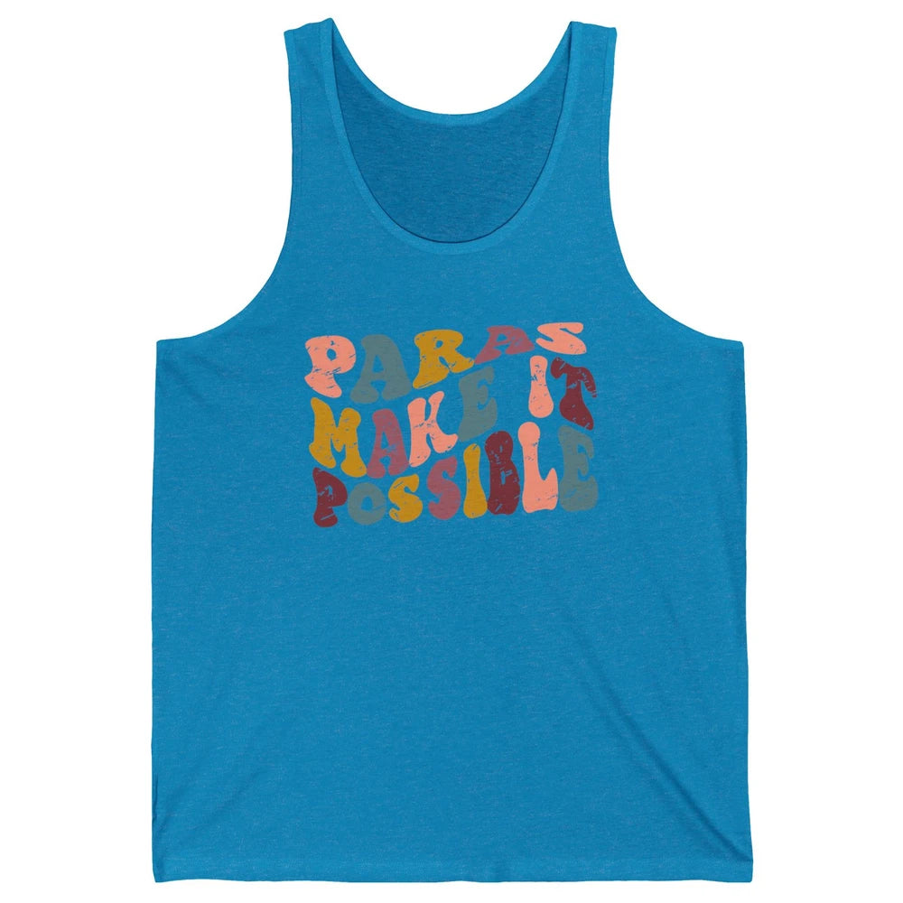 Retro Paraprofessional Teacher Aide Paras Make It Possible Unisex Jersey Tank