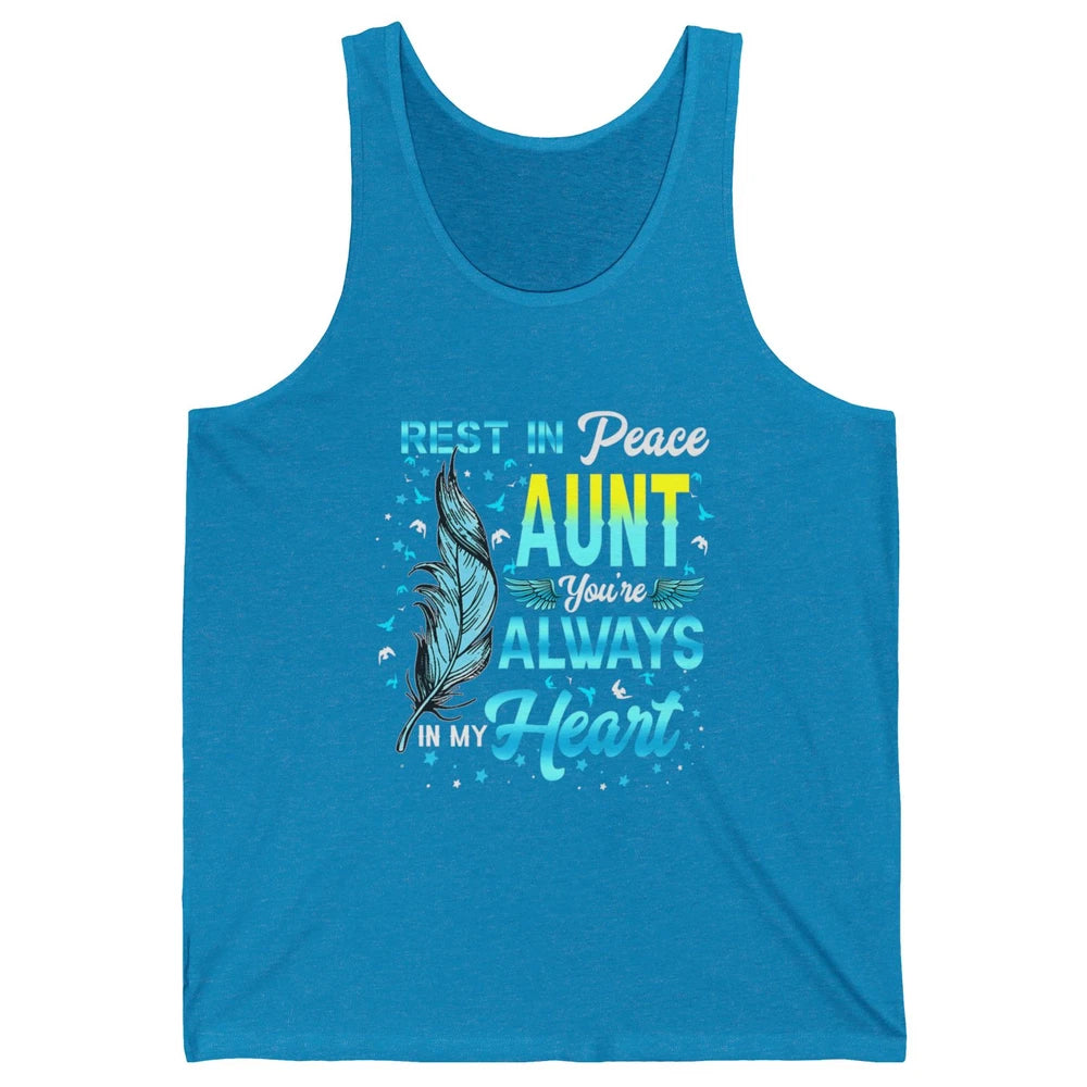 Rest In Peace My Aunt You Always In My Heart Aunt In Heaven Unisex Jersey Tank