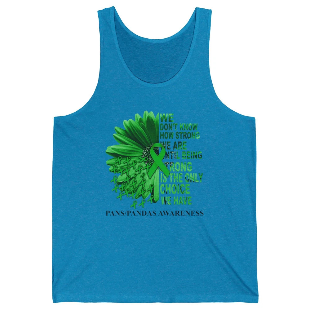 PANS/PANDAS Awareness Green Ribbon We Don't Know How Strong Unisex Jersey Tank