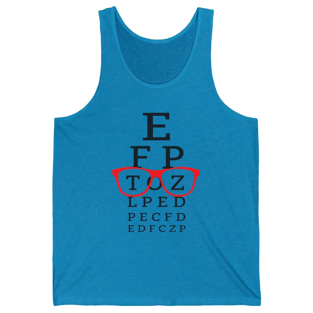 Optometry Eye Chart Glasses Optician Optometrist Life Unisex Jersey Tank