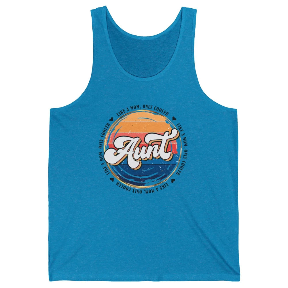 Retro Aunt Like A Mom Only Cooler Vintage Auntie Aunt Life Unisex Jersey Tank