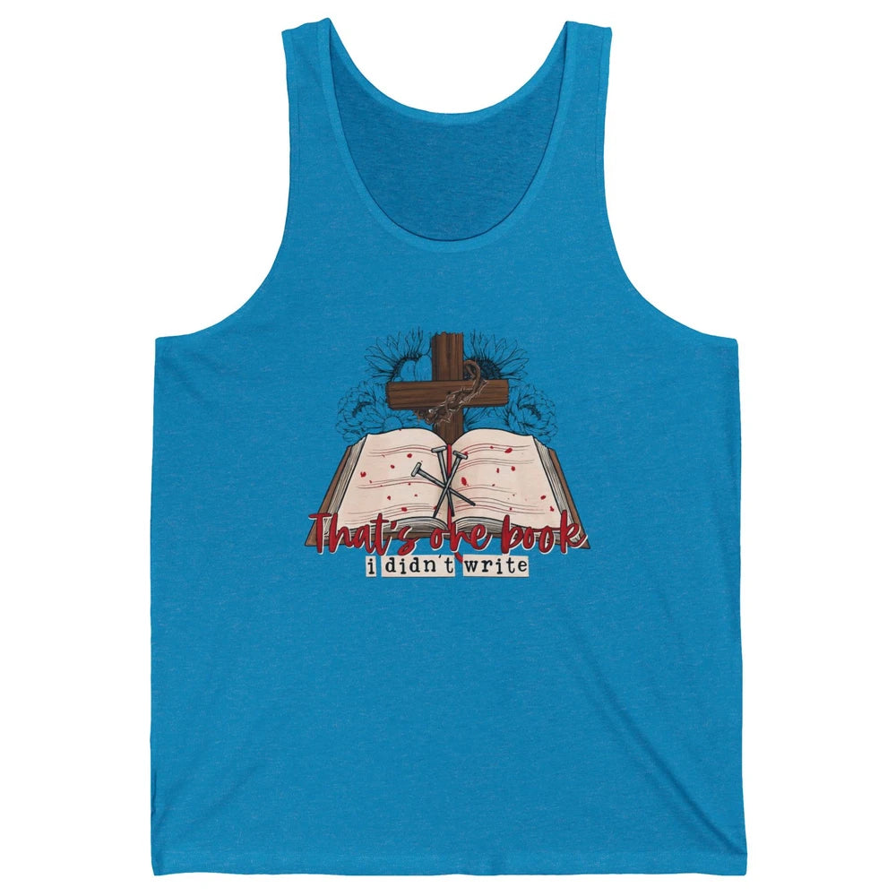 Retro Bible That's One Book I Didn't Write Western Christian Unisex Jersey Tank