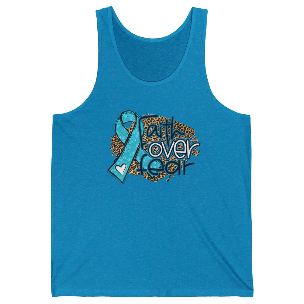 Ovarian Cancer Awareness Faith Over Fear Teal Ribbon Leopard Unisex Jersey Tank