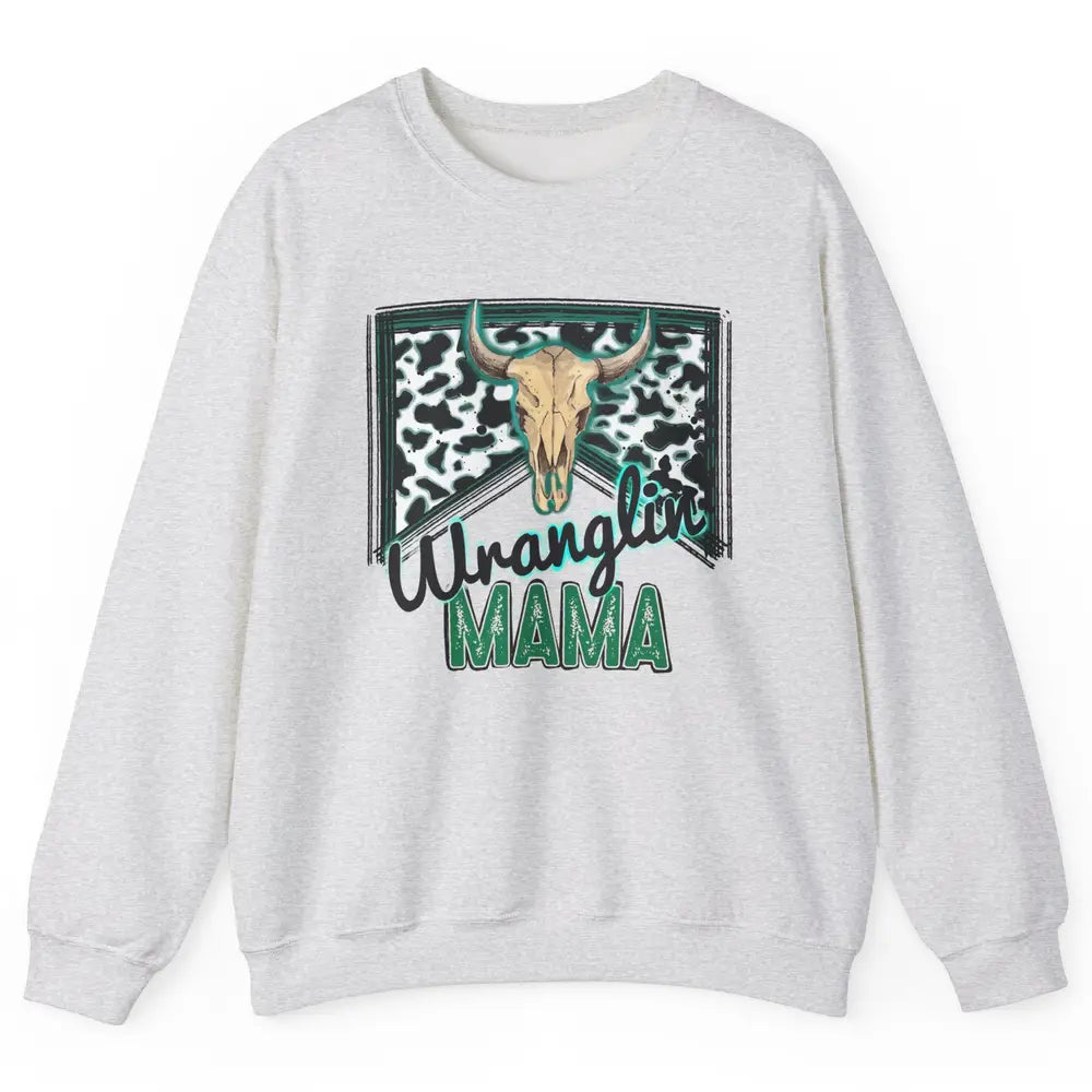 Retro Cowhide Bull Skull Wrangling Mama Western Country Girl Unisex Crewneck Sweatshirt