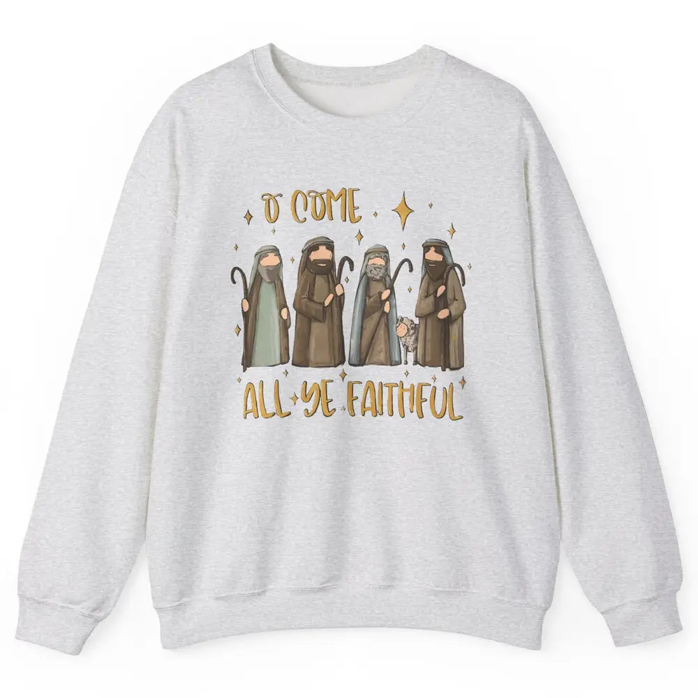 Retro Christmas O Come All Ye Faithful Christian Jesus Faith Unisex Crewneck Sweatshirt