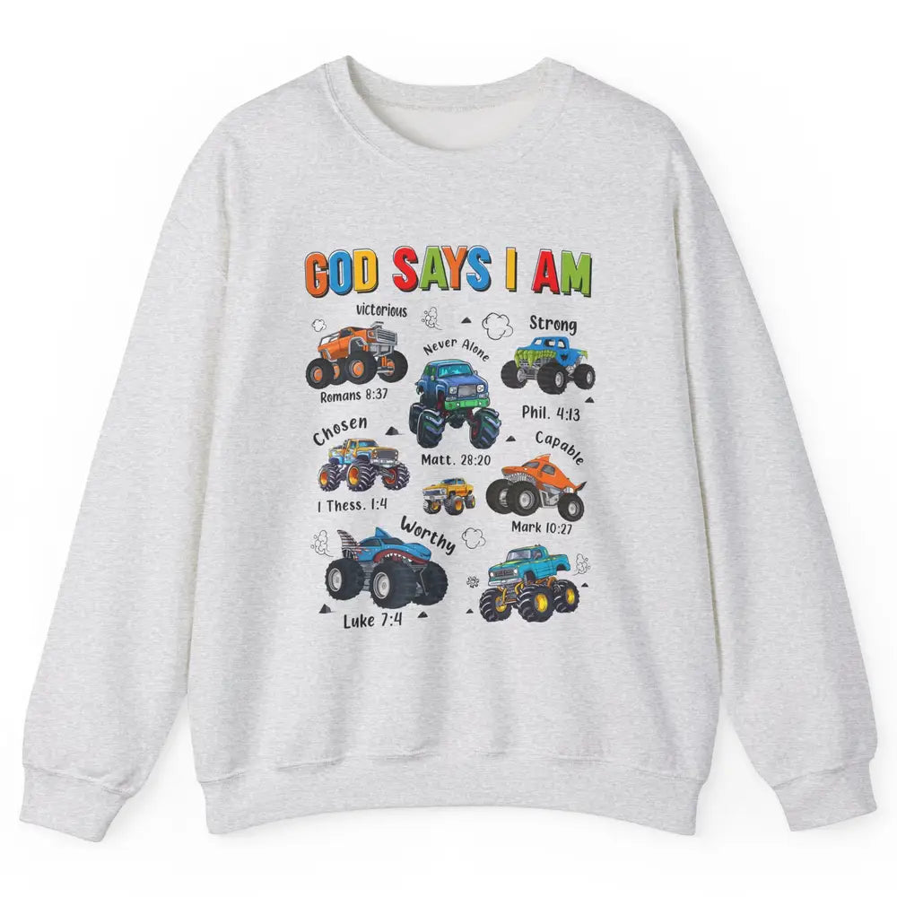 Monster Truck Christian God Say I'm Bible Verse Construction Unisex Crewneck Sweatshirt