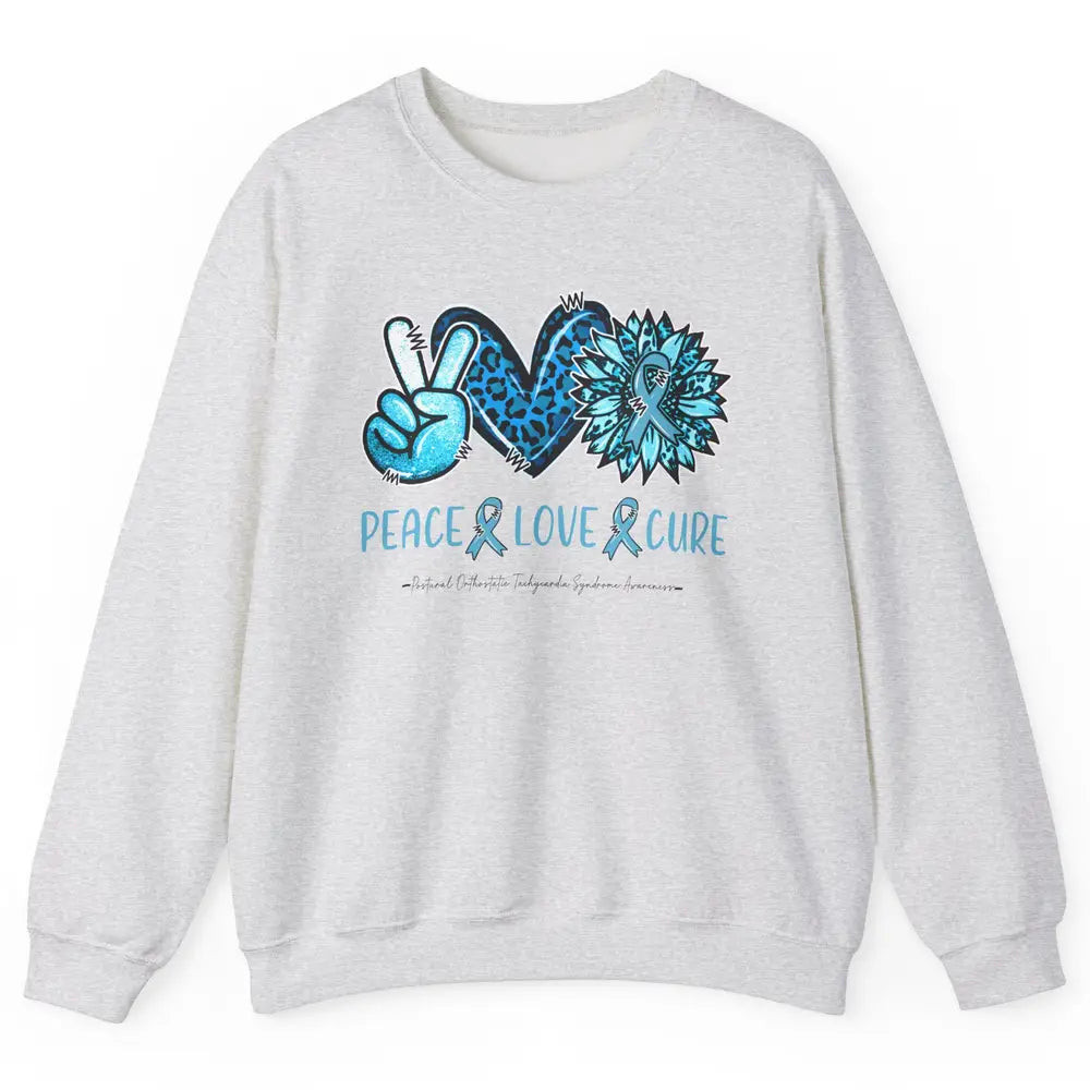 POTS Postural Orthostatic Tachycardia Peace Love Cure Unisex Crewneck Sweatshirt