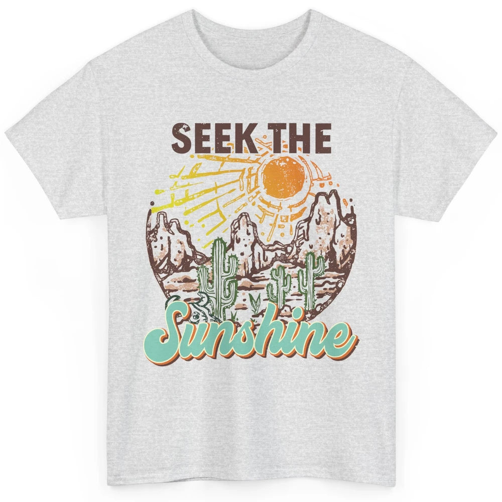 Retro Desert Cactus Seek The Sunshine Western Country Girls Classic Unisex T-Shirt