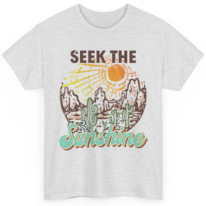 Retro Desert Cactus Seek The Sunshine Western Country Girls Classic Unisex T-Shirt