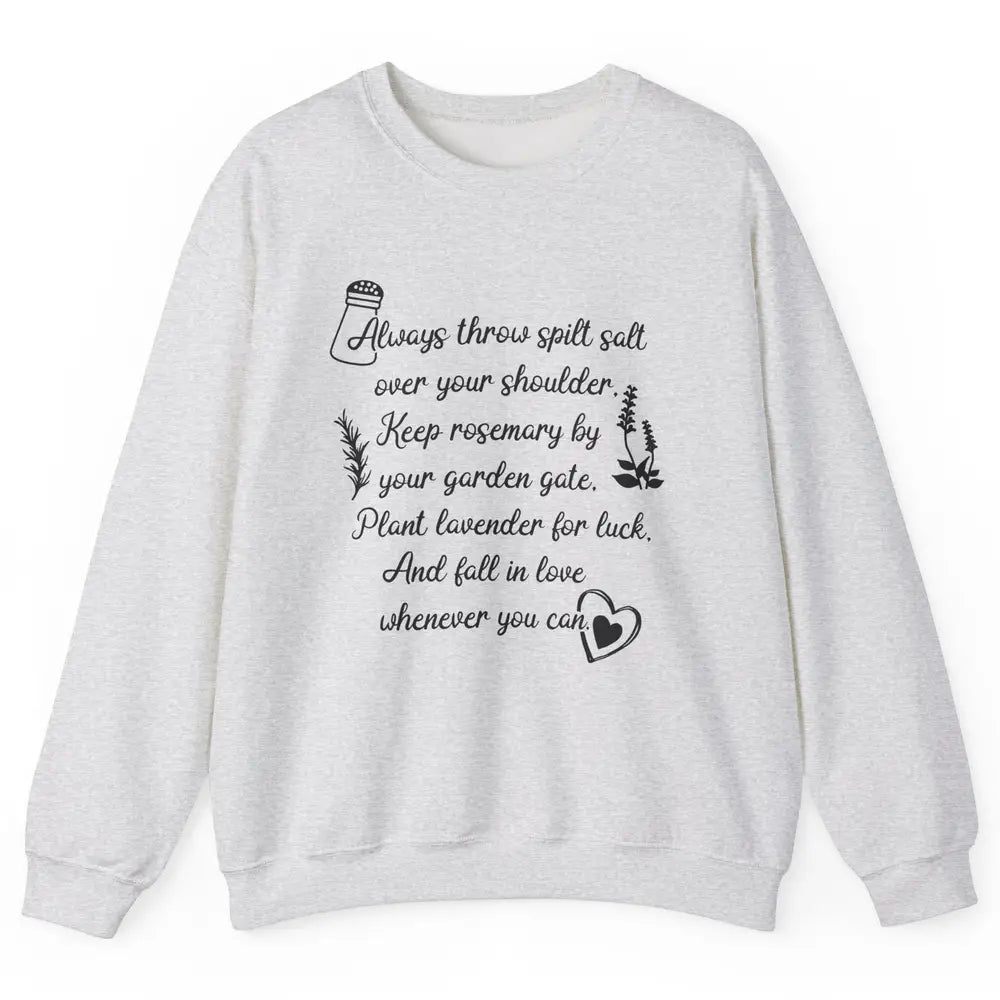 Practical Magic Witch Salt Rosemary Lavender Love Gardening Unisex Crewneck Sweatshirt