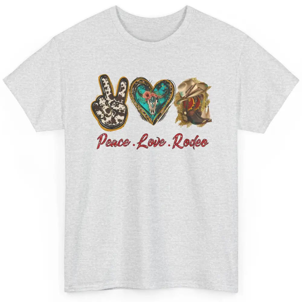 Retro Peace Love Rodeo Cowboy Boots Western Country Cowgirl Classic Unisex T-Shirt