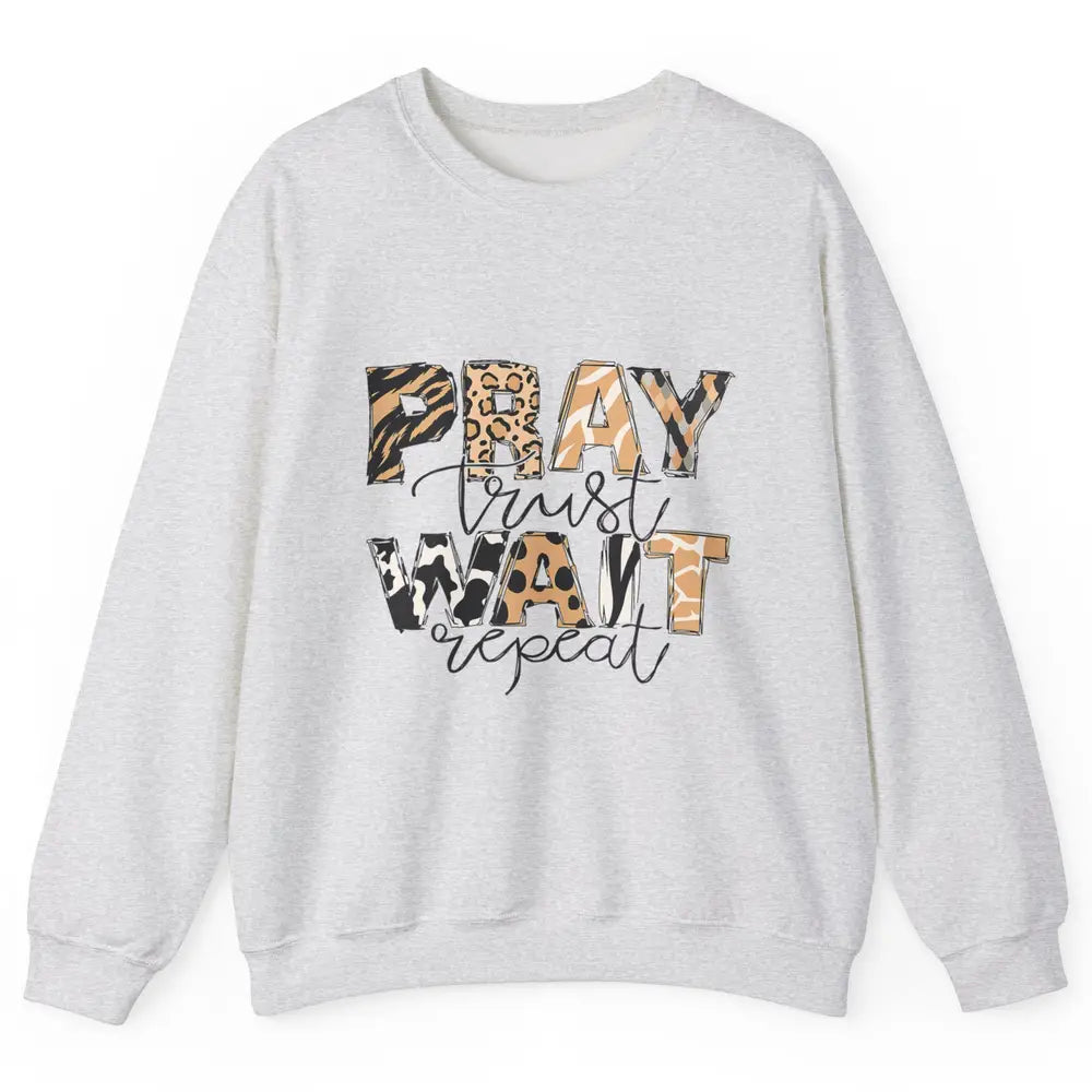 Bible Pray Trust Wait Repeat Jesus Christian Religious God Unisex Crewneck Sweatshirt