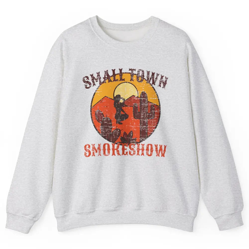 Retro Cowgirl Desert Small Town Smokeshow Western Country Unisex Crewneck Sweatshirt