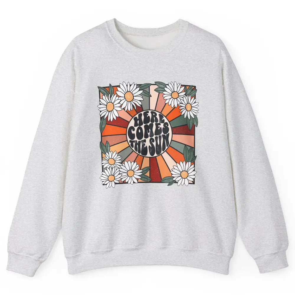 Retro Here Comes The Sun Sunshine Motivational Positive Mind Unisex Crewneck Sweatshirt