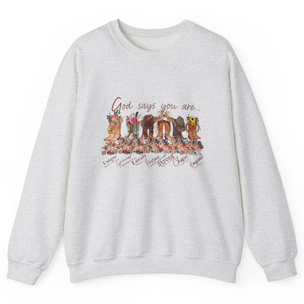Retro Cowboy Boots God Say You Are Cowgirl Floral Western Unisex Crewneck Sweatshirt