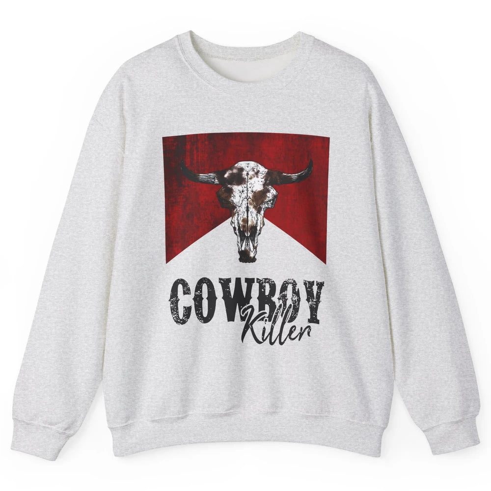 Retro Cow Skull Cowboy Killer Western Country Cowgirl Gift Unisex Crewneck Sweatshirt