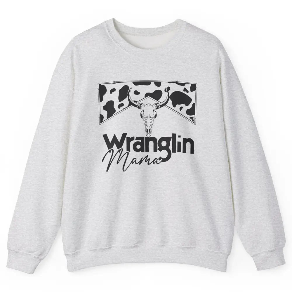 Retro Cowhide Bull Skull Wrangling Mama Western Country Girl Unisex Crewneck Sweatshirt