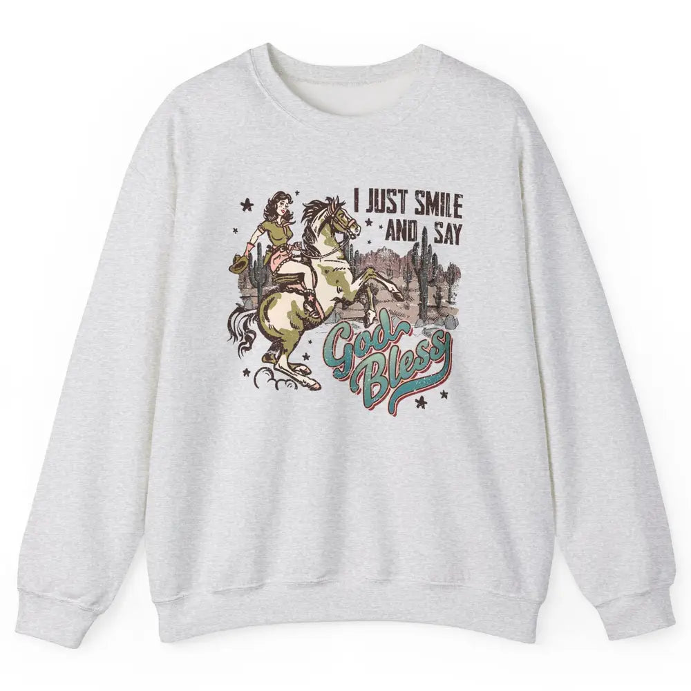 Retro Cowgirl Horsing I Just Smile And Say God Bless Western Unisex Crewneck Sweatshirt