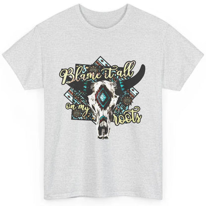 Retro Boot Blame It All On My Root Cow Skull Western Cowboy Classic Unisex T-Shirt