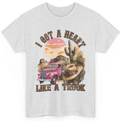 Retro Desert I Got A Heart Like A Truck Western Country Girl Classic Unisex T-Shirt