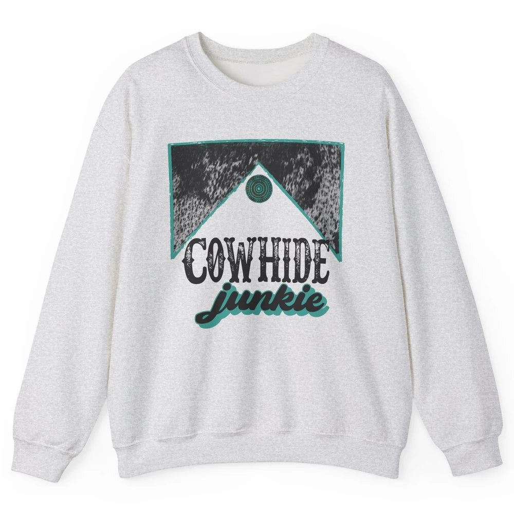 Retro Cowhide Junkie Western Country Cowboy Cowgirl Gift Unisex Crewneck Sweatshirt