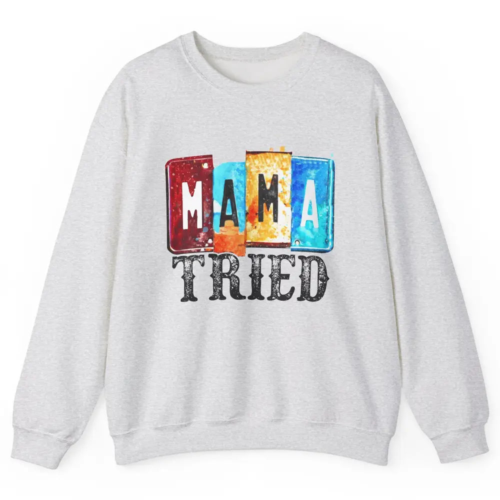 Retro Mama Tried Beer Mama Western Country Mama Cowgirl Gift Unisex Crewneck Sweatshirt