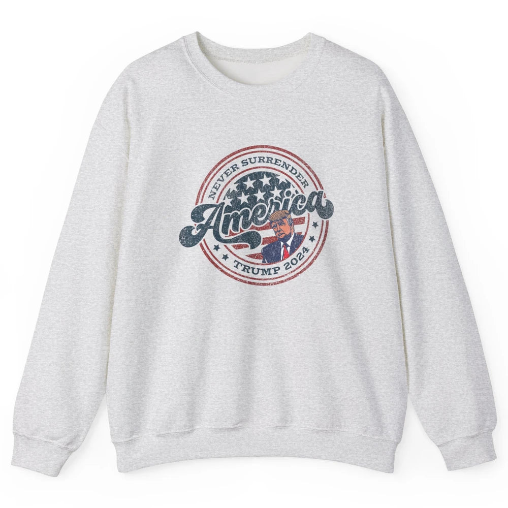 Vintage Donald Trump Vote 2024 Never Surrender Pro President Unisex Crewneck Sweatshirt