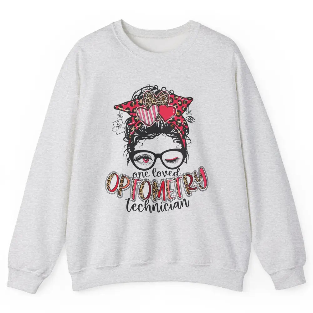 Optometry Tech One Loved Optometry Technician Optometry Girl Unisex Crewneck Sweatshirt