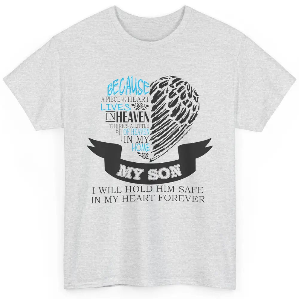 Half Of My Heart Is In Heaven With My Son In Loving Memory Classic Unisex T-Shirt