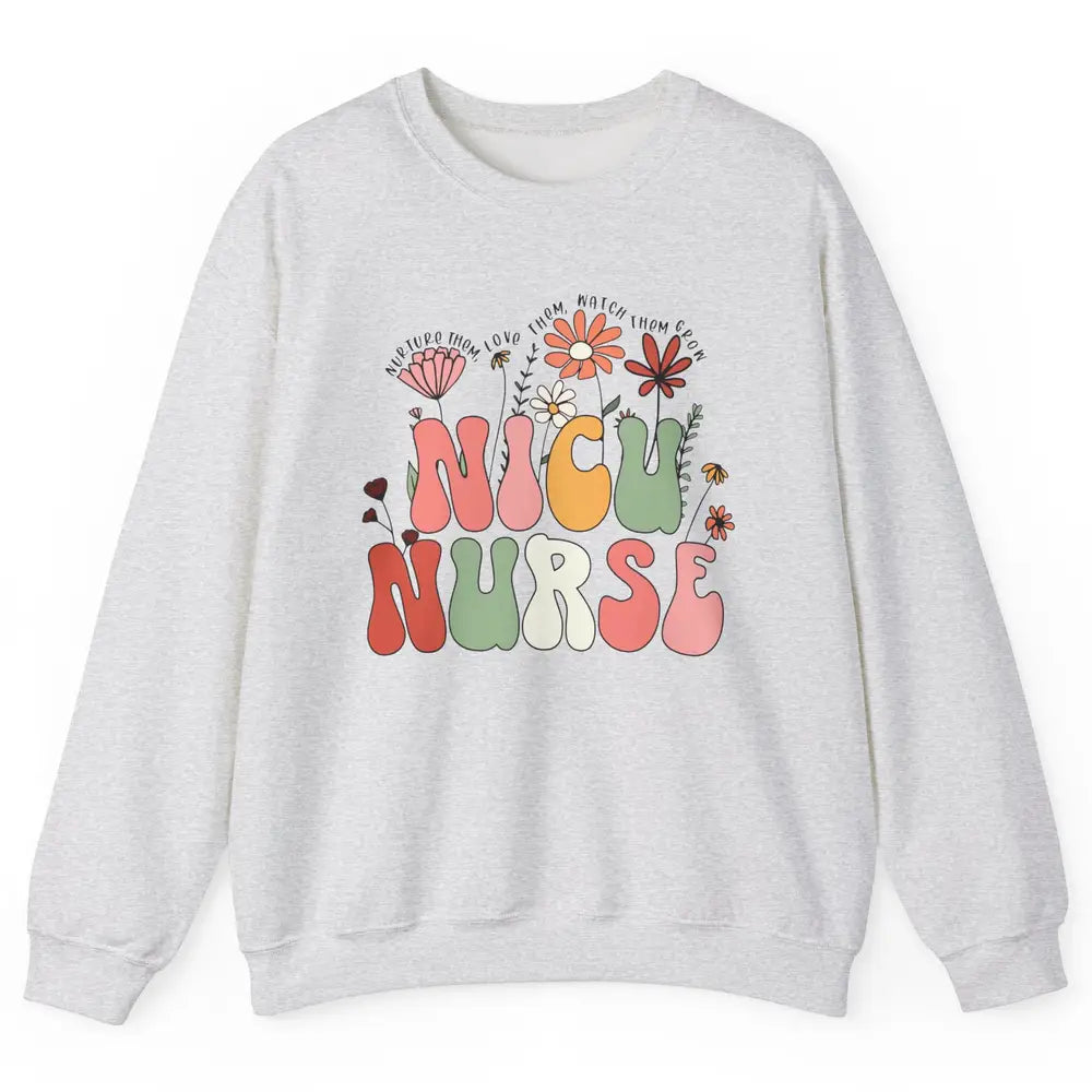 NICU Nurse Wildflower Neonatal Nurse Baby Nurse Appreciation Unisex Crewneck Sweatshirt