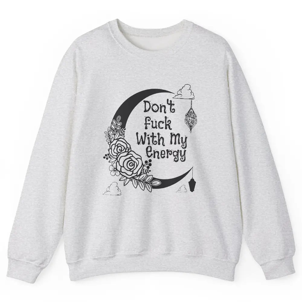 Retro Moon Witchy Don't Mess With My Energy Halloween Witch Unisex Crewneck Sweatshirt