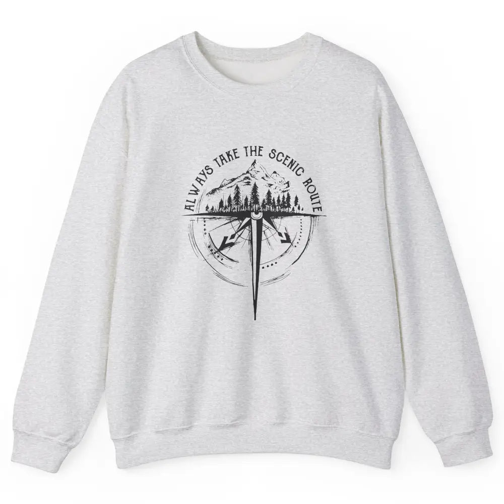 Outdoor Hiking Always Take Scenic Route Hiker Vintage Camp Unisex Crewneck Sweatshirt