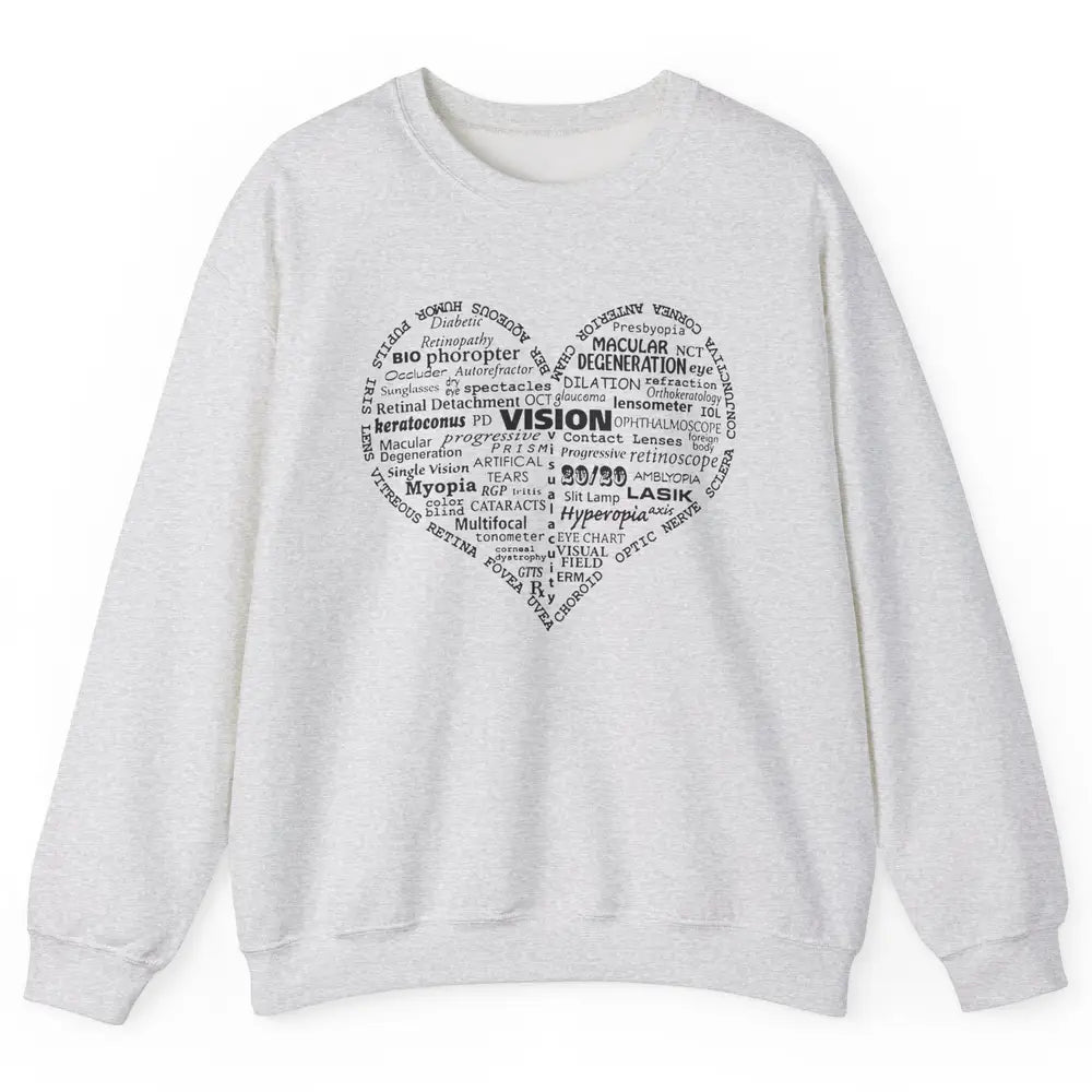 Optometry Tools Heart Optician Life Ophthalmology Technician Unisex Crewneck Sweatshirt