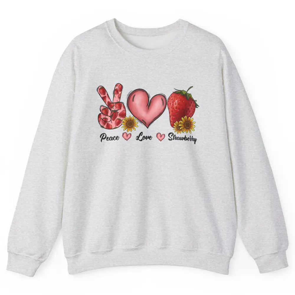 Peace Love Strawberry Strawberries Lover Strawberry Festival Unisex Crewneck Sweatshirt