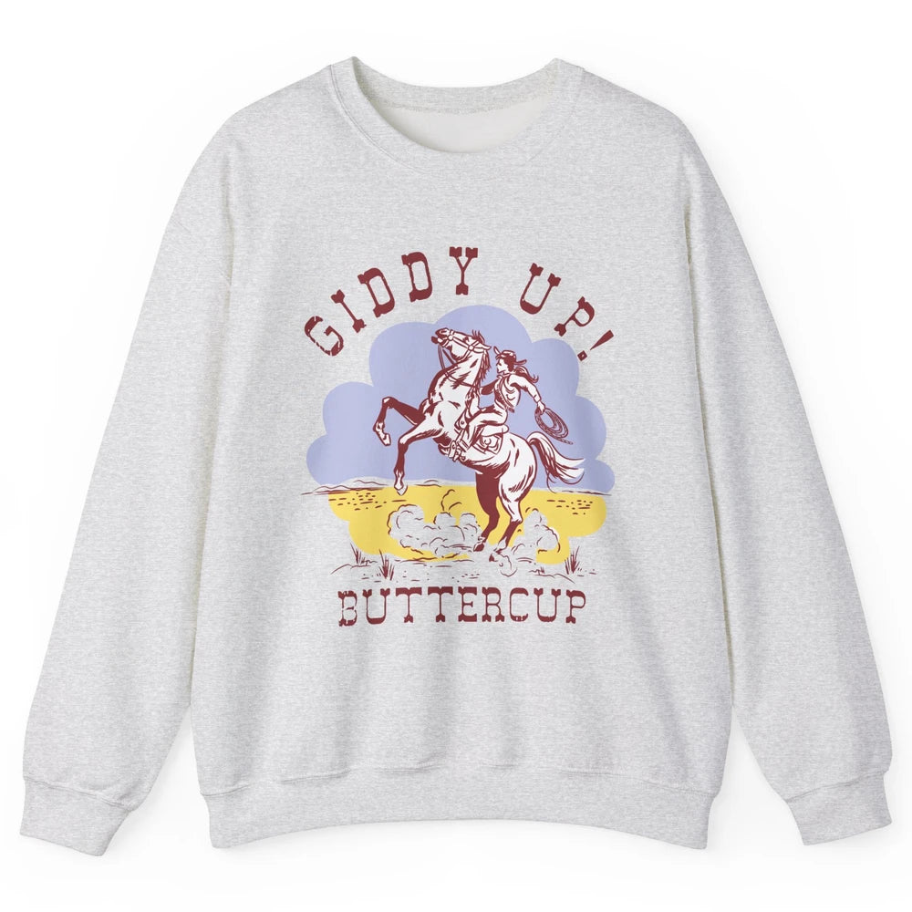 Retro Cowgirl Hold Your Horse Giddy Up Western Cowboy Gift Unisex Crewneck Sweatshirt