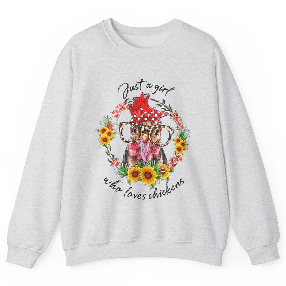 Retro Just Girl Loves Chickens Flower Chicken Farm Animal Unisex Crewneck Sweatshirt