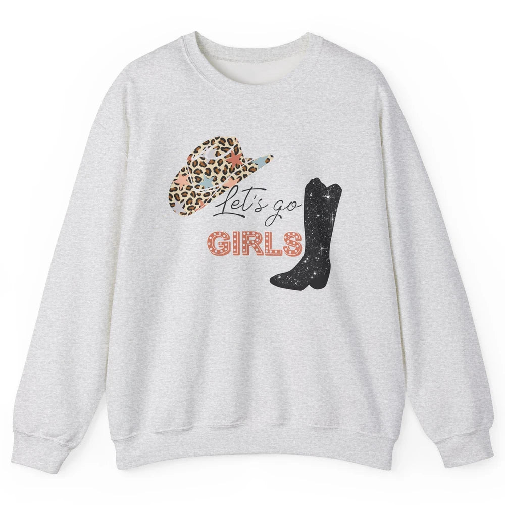 Retro Leopard Cowboy Boots Let's Go Girls Western Cowgirls Unisex Crewneck Sweatshirt