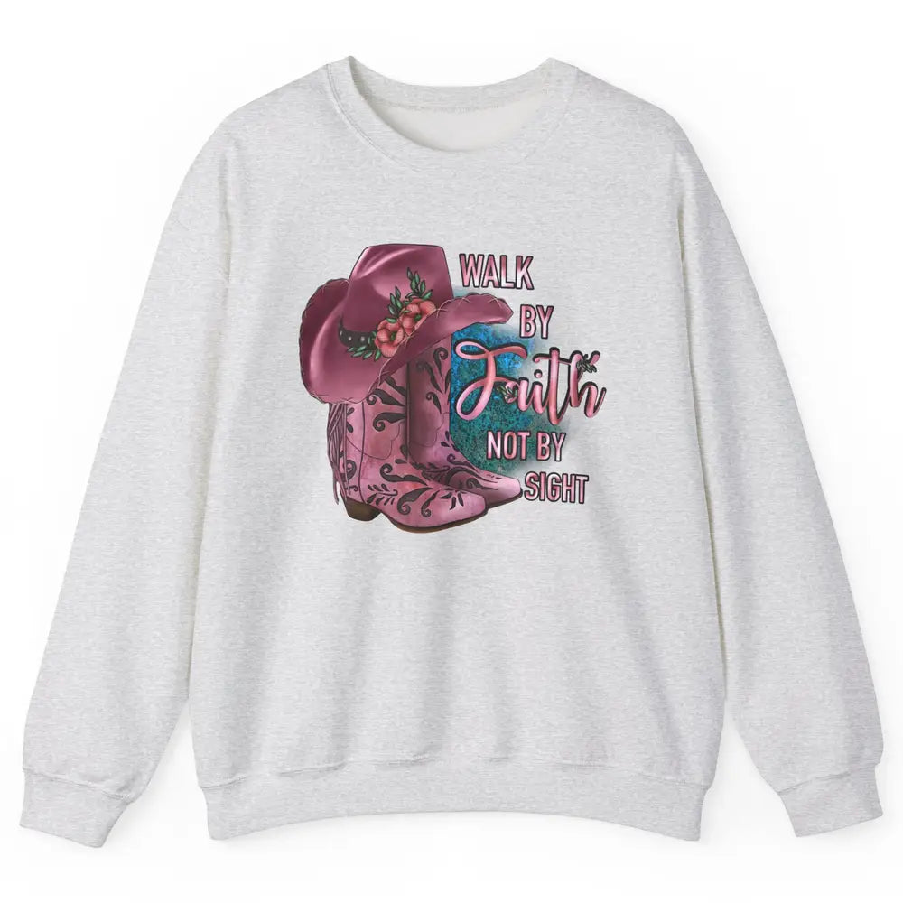 Retro Cowboy Boot Walk By Faith Not By Sight Western Cowgirl Unisex Crewneck Sweatshirt