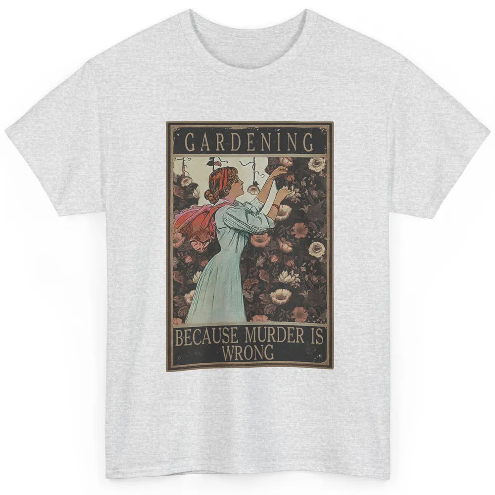 Retro Plant Mom Gardening Because Murder Is Wrong Gardener Classic Unisex T-Shirt