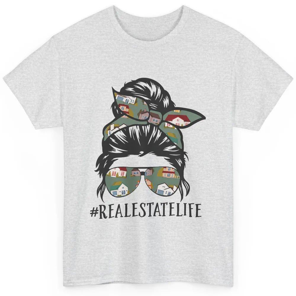 Real Estate Wife Life Messy Bun Mom Realtor Women Close Deal Classic Unisex T-Shirt