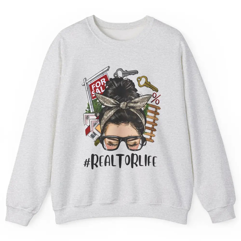 Realtor Life Messy Bun Real Estate Agent Housing Investment Unisex Crewneck Sweatshirt