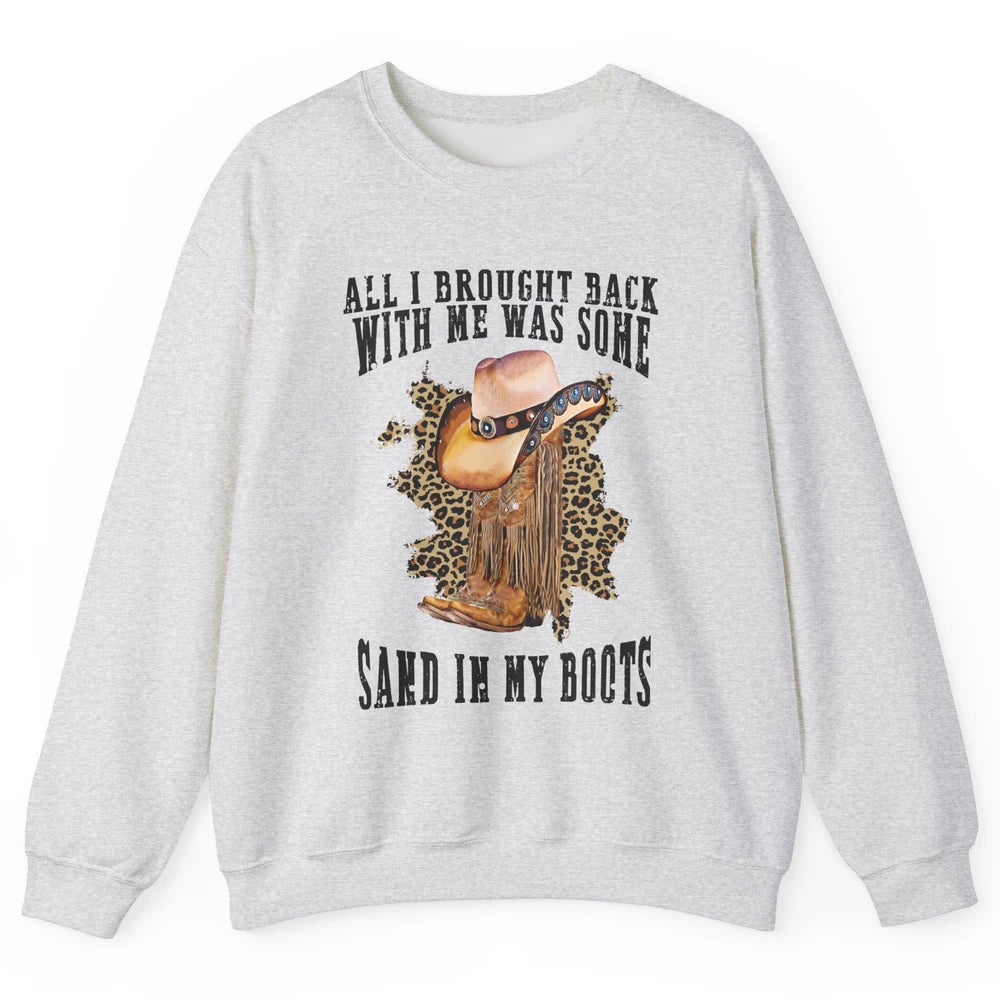 Retro Leopard Sand In My Boot Western Country Cowgirl Cowboy Unisex Crewneck Sweatshirt