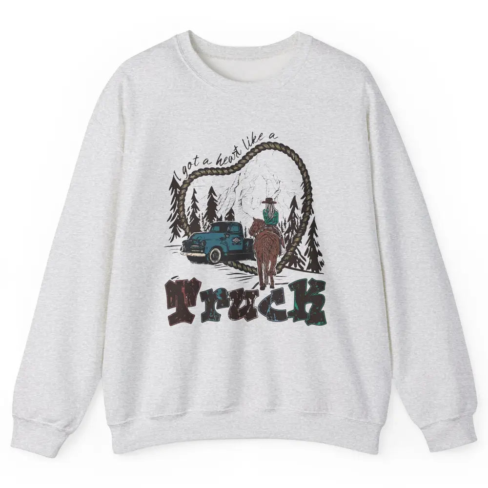 Retro Cowgirl Riding Got A Heart Like Truck Western Country Unisex Crewneck Sweatshirt