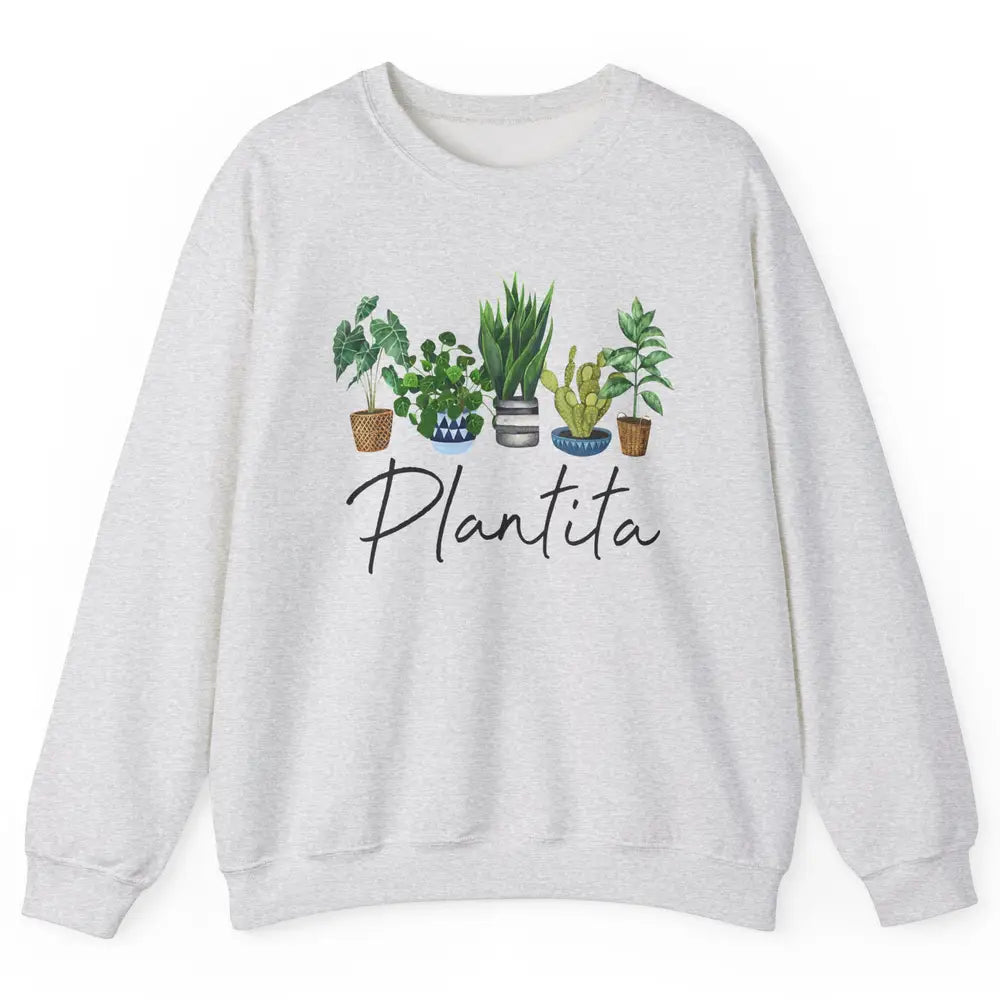 Plantita Plant Lovers Gardening Planting Plant Lady Gift Unisex Crewneck Sweatshirt
