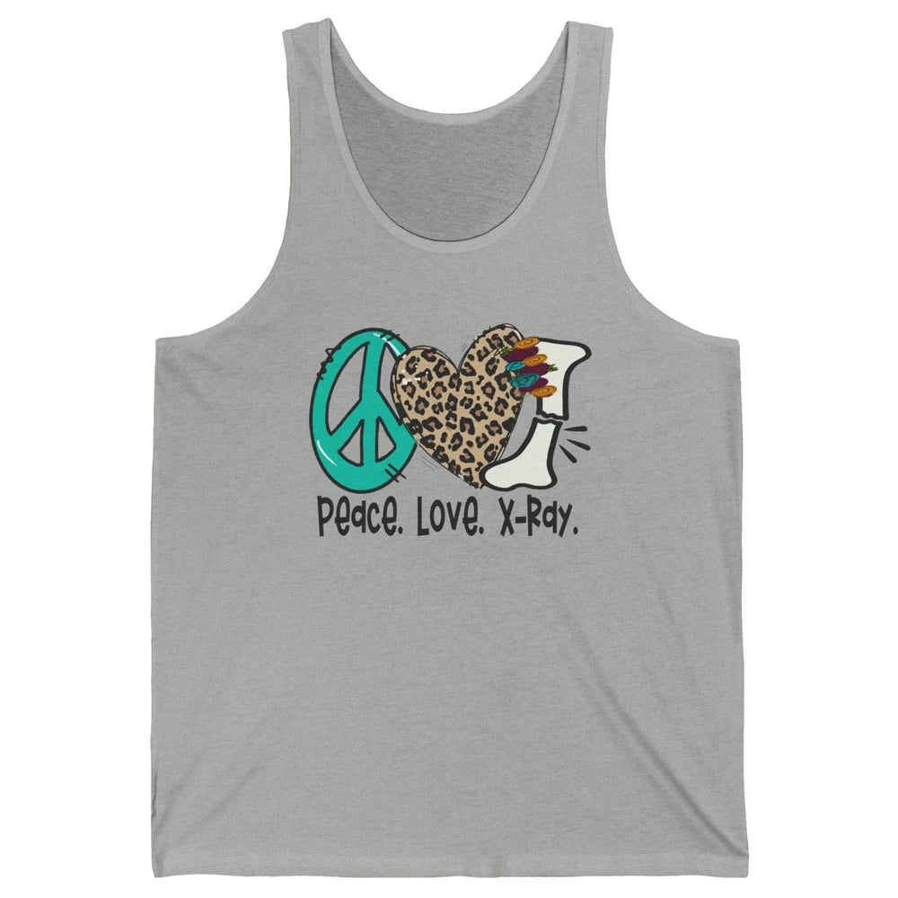 Peace Love X-ray Radiology Technician Radiologist Life Unisex Jersey Tank
