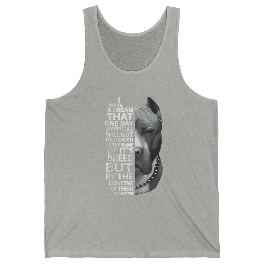 Pitbull Not Judged By The Name Of Its Breed Pittie Mom Dad Unisex Jersey Tank