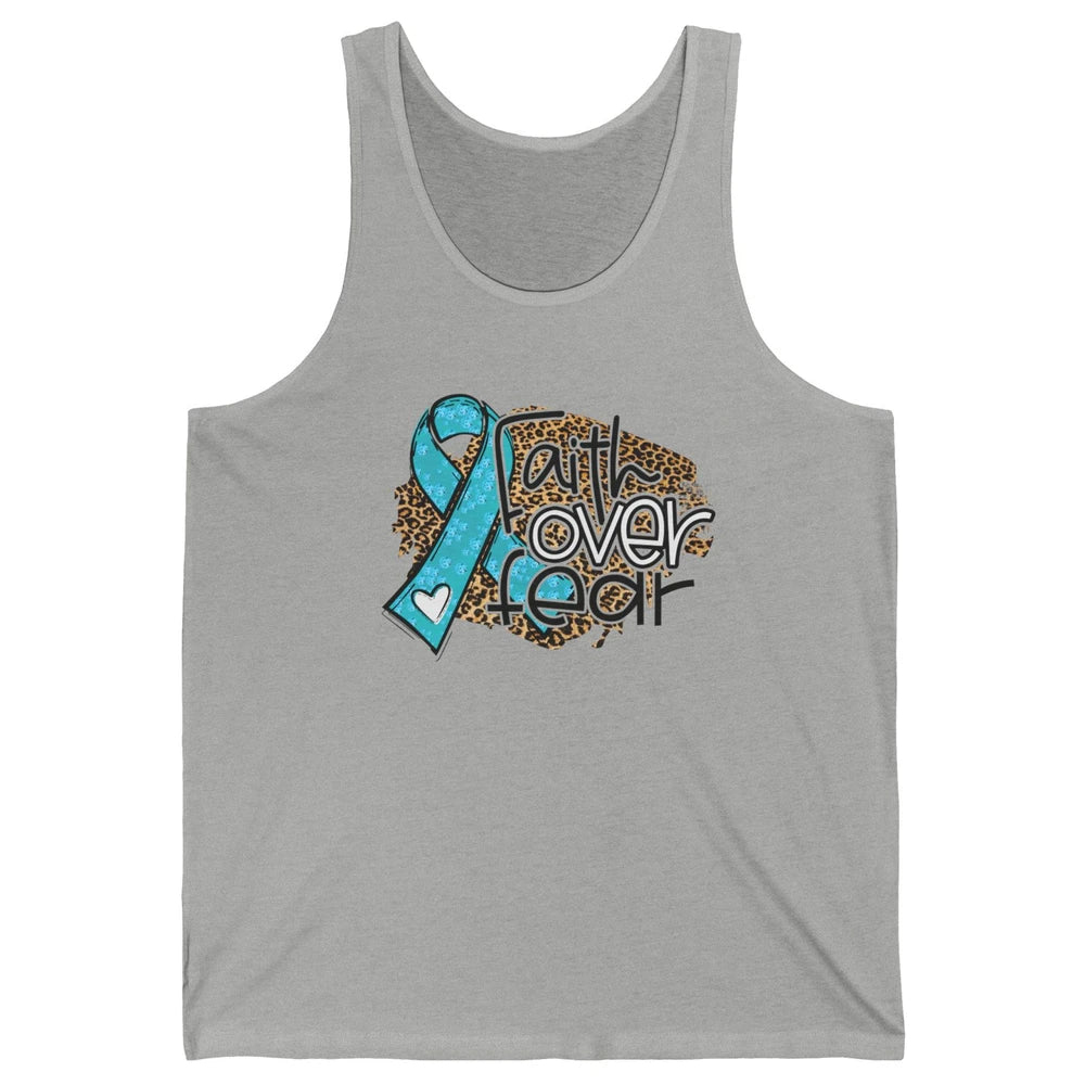Ovarian Cancer Awareness Faith Over Fear Teal Ribbon Leopard Unisex Jersey Tank