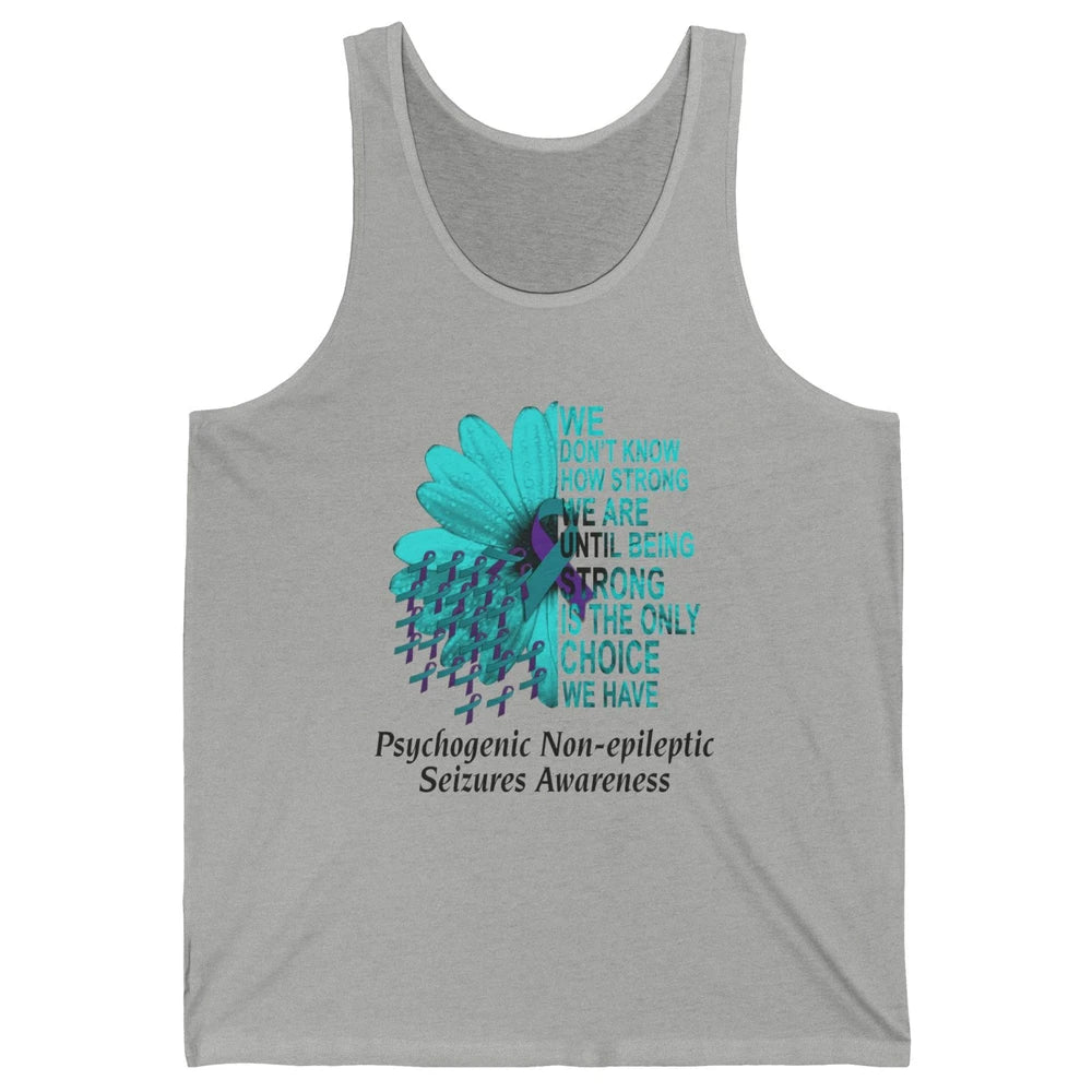 PNES Awareness We Don't Know How Strong Purple Teal Ribbon Unisex Jersey Tank